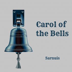 Download track Carol Of The Bells (Speed Up Remix) Sarnuis