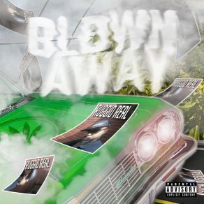 Download track Blown Away Ruggid Real