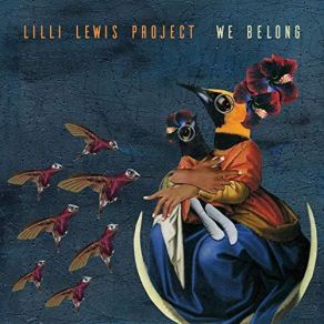 Download track When The Rain Comes In Lilli Lewis ProjectKirk Joseph, Glen David Andrews