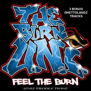 Download track Izniz Lost Track The Burn U. N. IGhettolandz