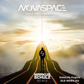 Download track Since You Ve Been Gone (Markus Schulz Remix) Novaspace, Joseph Vincent