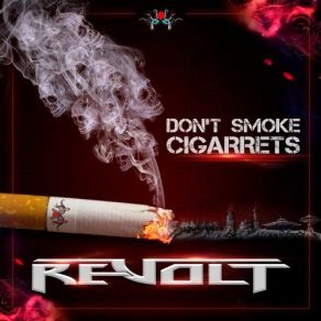 Download track Dont Smoke Cigarrets (Original Mix) Revolt