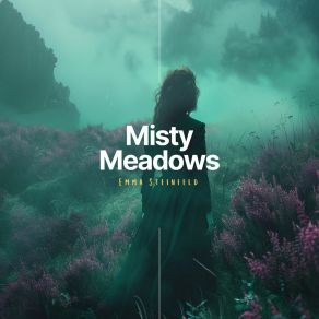 Download track Misty Meadows (Vocal Blend) Emma Steinfeld