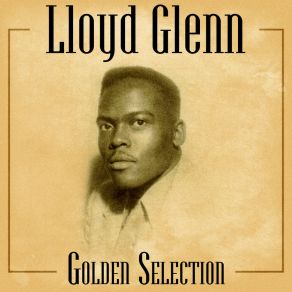 Download track Pinetop's Boogie Woogie (Remastered) Lloyd Glenn