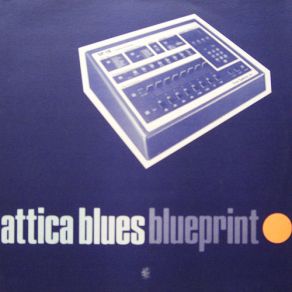 Download track Blueprint (Original Mix) Attica Blues