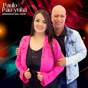 Download track Cuidado Menina Paulo E Paullynha