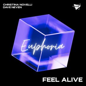 Download track Feel Alive (Extended Mix) Christina Novelli, Dave Neven