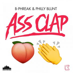 Download track Ass Clap Philly Blunt