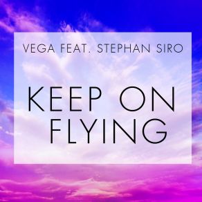 Download track Keep On Flying (Latin Mix) Stephan Siro