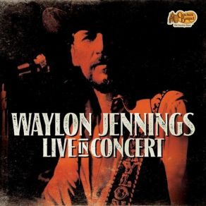 Download track Luckenbach, TX Waylon Jennings