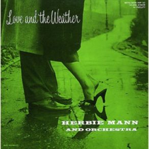 Download track Love And The Weather Herbie Mann