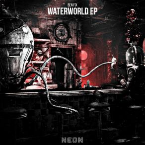 Download track Waterworld Ben Fix