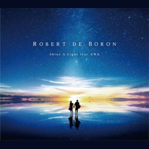 Download track Let's Love Awa, Robert De BoronJunz