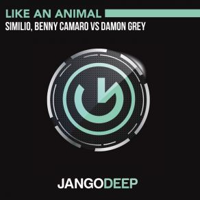 Download track Like An Animal (Radio Mix) Simioli