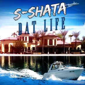 Download track Dat Life S. Shata