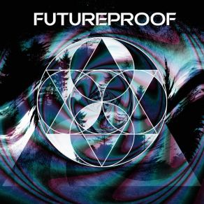 Download track Demons To Sum FutureProof