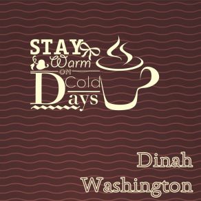 Download track A Stranger In Town Dinah Washington