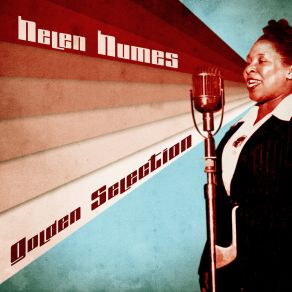 Download track Helen's Advice (Remastered) Helen Humes