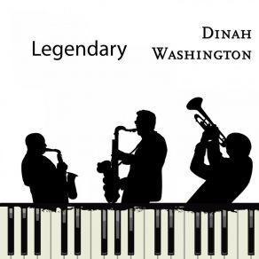 Download track Not One Step Behind Dinah Washington