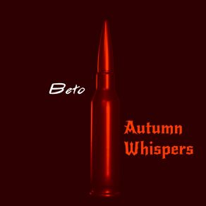 Download track Whispering Winds Beto34