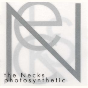 Download track Photosynthetic The Necks