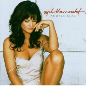 Download track Warum Hast Du Mir Nie Gesagt, Bleib Heut Nacht Andrea Berg