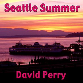 Download track Seattle Summer David Perry