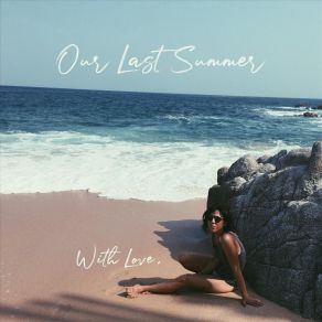 Download track Driving Me Crazy Our Last Summer