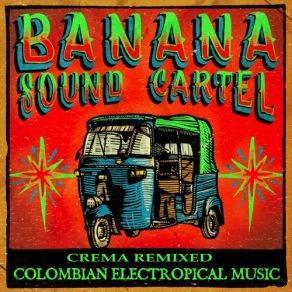 Download track Es Cumbia (Sonido Berzerk Remix) Banana Sound Cartel