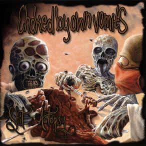 Download track Shit Autopsy Own Vomits