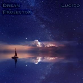 Download track Tranquillitas Dream Projector