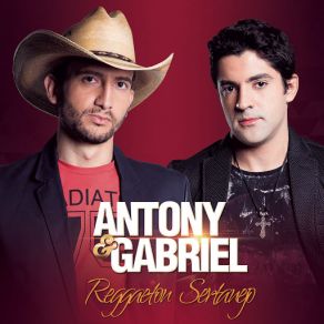 Download track Reggaeton Sertanejo Antony, Gabriel