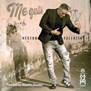 Download track Sin Clave No Se Puede Héctor Valentín