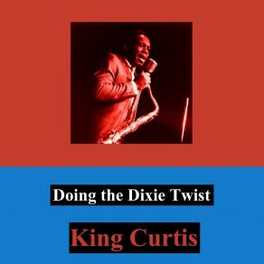 Download track Muskrat Ramble King Curtis