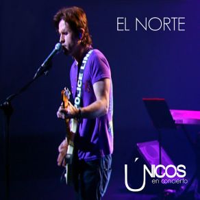 Download track Nunca Arrepentido (En Directo) El Norte