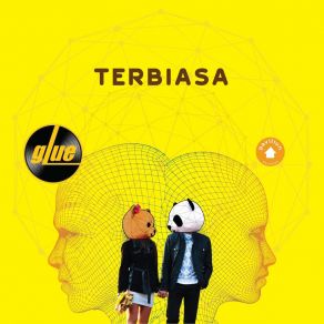 Download track Lupakan Sejenak Dunia The Glue