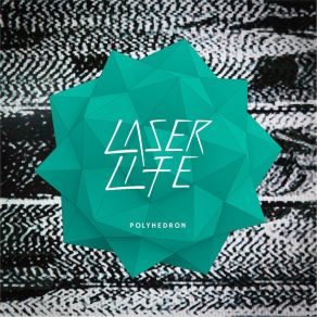 Download track Mindfuck Laser Life