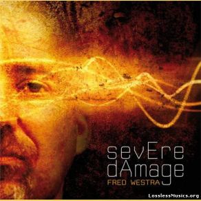 Download track Severe Damage 01 Fred Westra