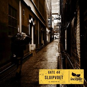 Download track Sluipvoet (Inspector Lyu Remix) Gate 44