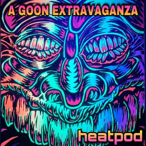 Download track Goofed Heatpod