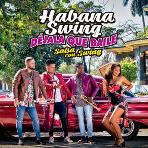 Download track Déjala Que Baile Habana SwingEl Bony