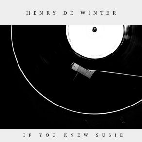 Download track Die Susi Bläst Das Saxophon Henry De Winter