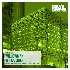 Download track Get Together (Feint Young Son Remix) WillowManFeint Young Son