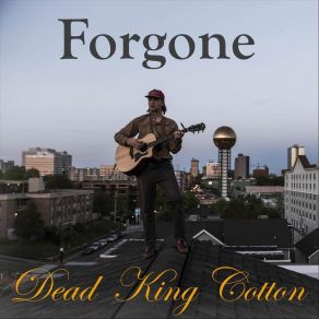 Download track Until The Right Time Dead King Cotton