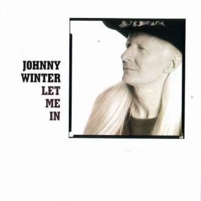 Download track If You Got A Good Woman Johnny Winter