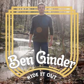 Download track Ride It Out (The One For Me) Ben GinderTHE ONE