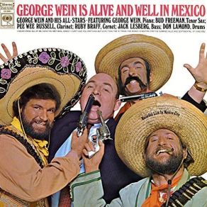 Download track The World Is Waiting For The Sunrise (Live At The Palacio De Bellas Artes, Mexico City, Mexico - April 1967) Mexico, Wein GeorgeMexico City