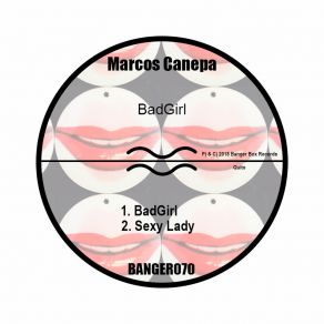 Download track BadGirl Marcos Canepa