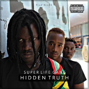 Download track Super Man Super Life Gang