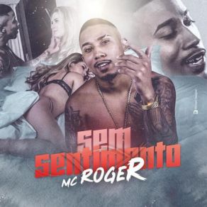 Download track Vem Sentando Rebolando MC Roger